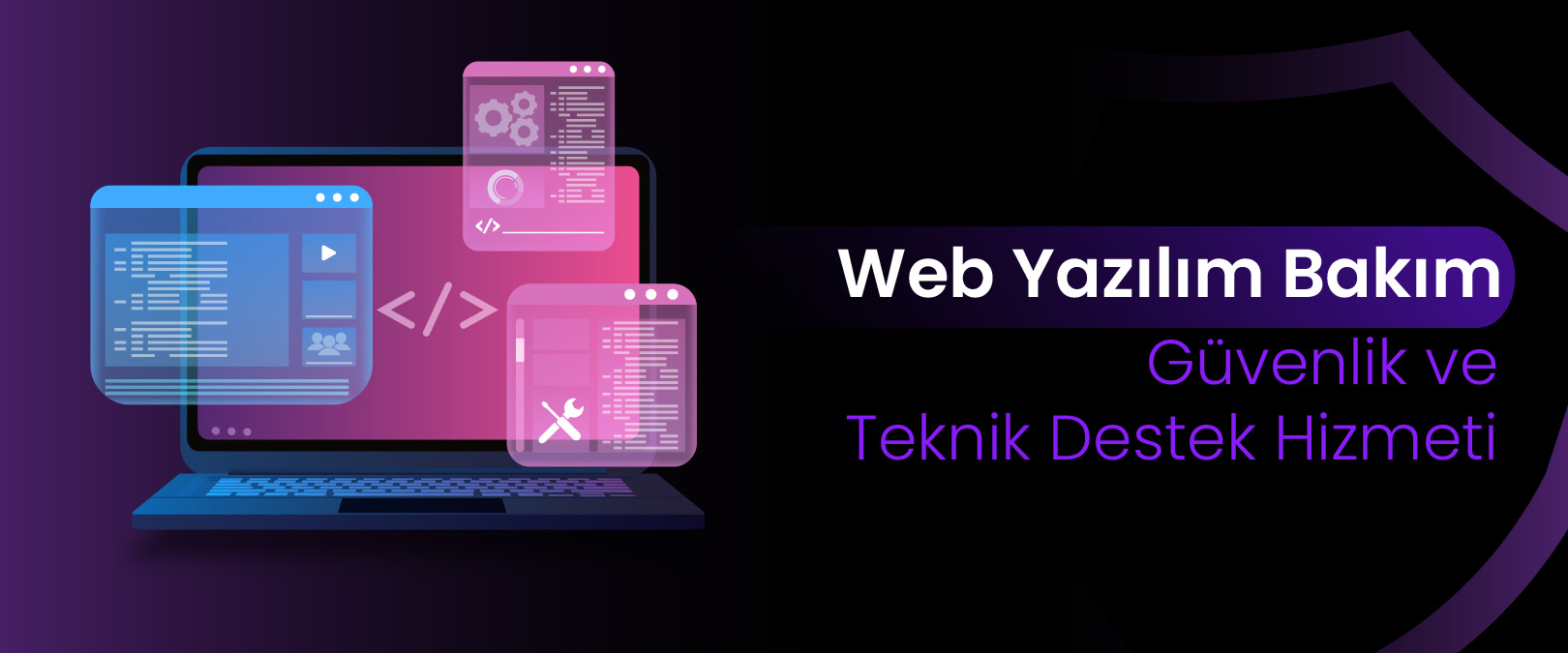 Adana Web Yazılım Bakım, Güvenlik ve Teknik Destek Hizmetleri | TEGCDR
